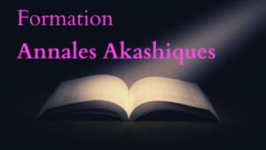 Formation Annales Akashiques