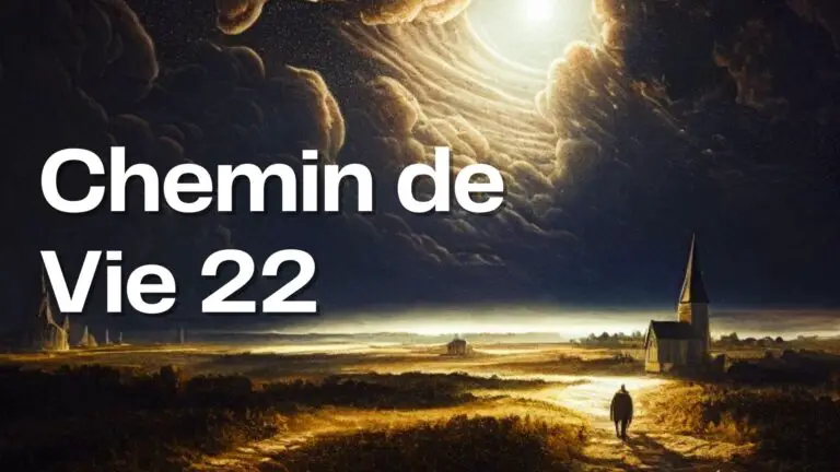 chemin de vie chiffre 22 en 2023
