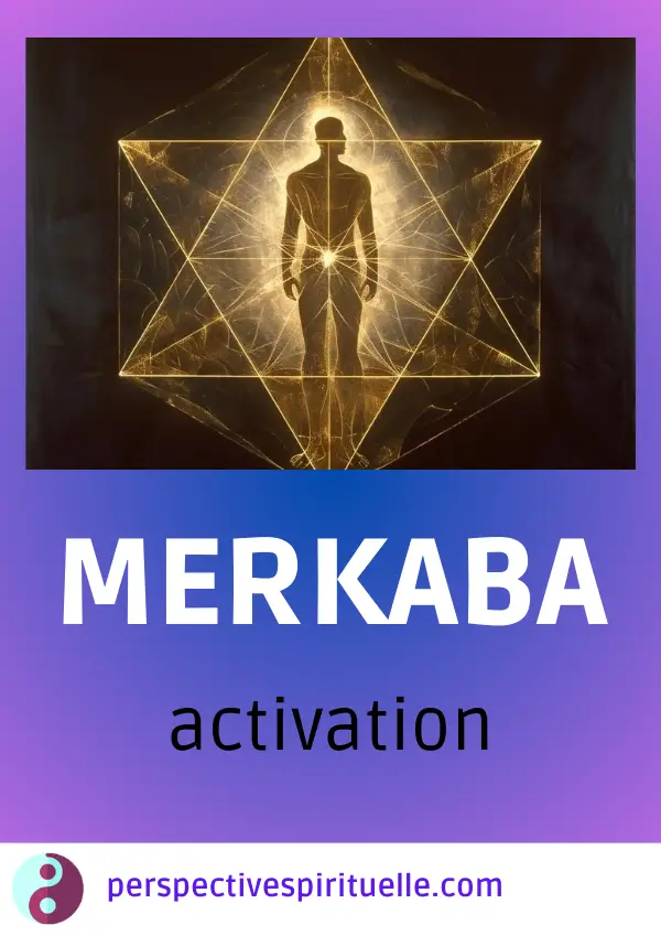 Activation Merkaba par la méditation